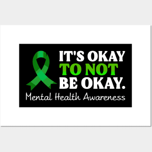 Its Okay To Not Be Okay Shirt Mental Health Awareness Ribbon Posters and Art